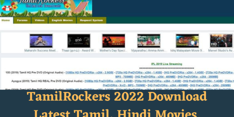 TamilRockers: Latest Tamil, Telugu & Hindi Movies To Watch in 2022 – Is It Legal?
